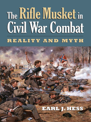cover image of The Rifle Musket in Civil War Combat